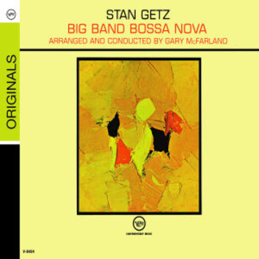 Stan Getz – Big Band Bossa Nova