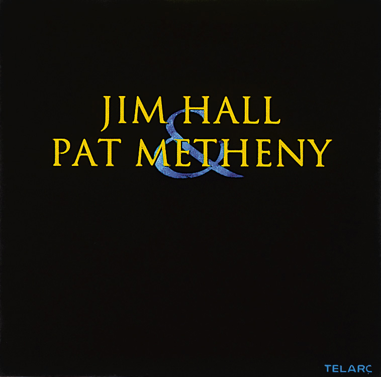 Jim Hall & Pat Metheny – Jim Hall & Pat Metheny