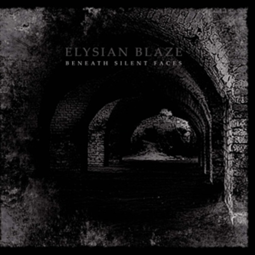 Elysian Blaze – Beneath Silent Faces