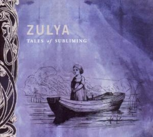 Zulya – Tales Of Subliming