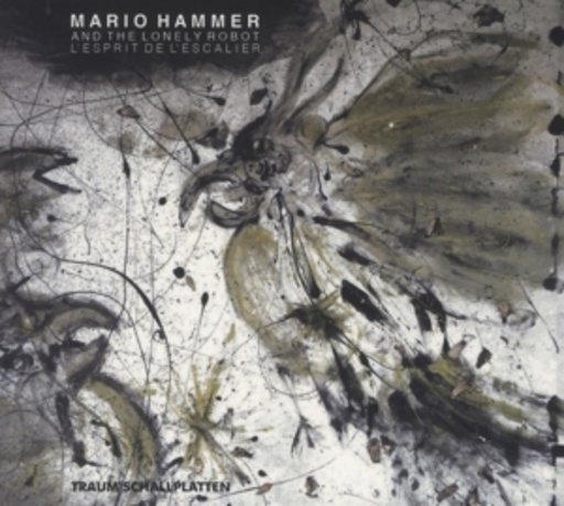 Mario Hammer And The Lonely Robot – L' Esprit De L'Escalier
