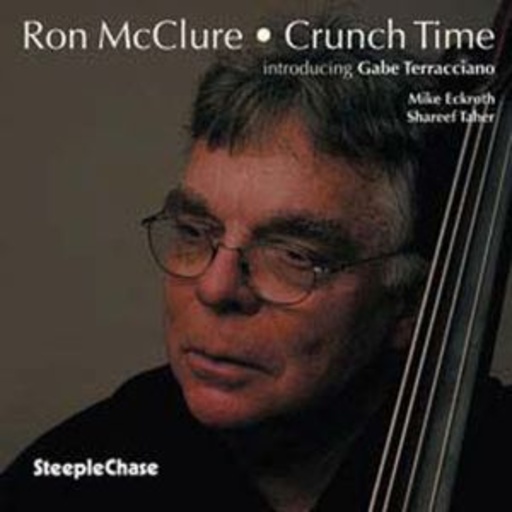 Ron McClure Quartet – Crunch Time