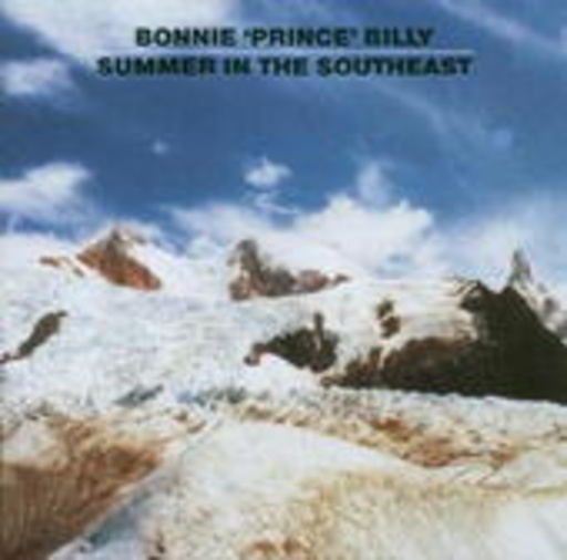 Bonnie "Prince" Billy – Summer In The Southeast