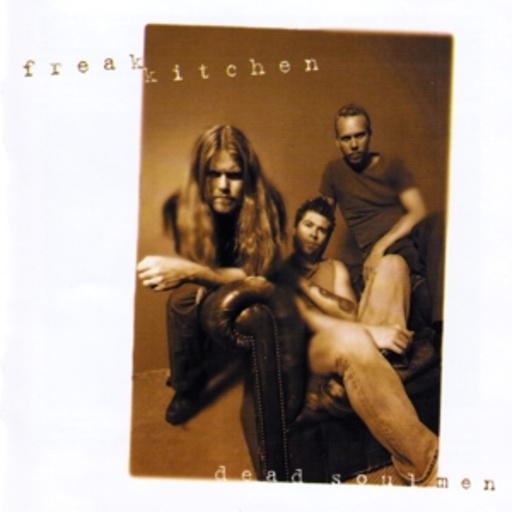 Freak Kitchen – Dead Soul Men