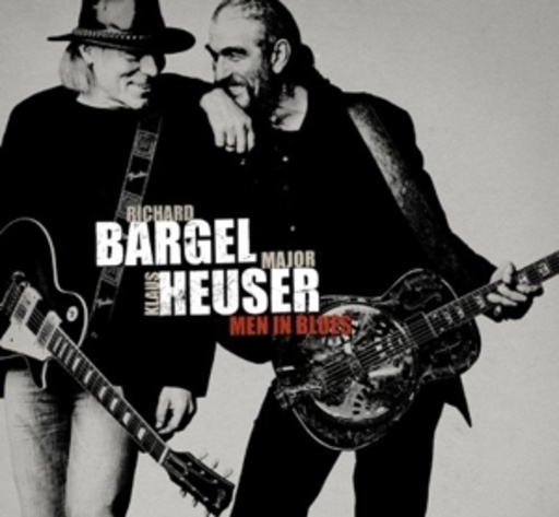 Richard Bargel & Klaus Major Heuser – Men In Blues