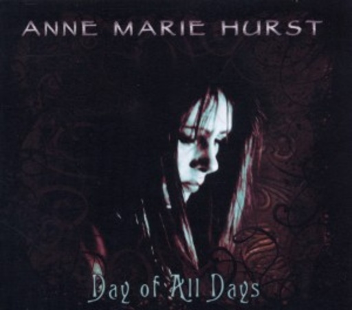 Anne Marie Hurst – Day Of All Days