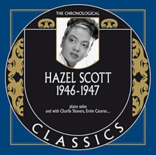 Hazel Scott – Classics 1946-1947