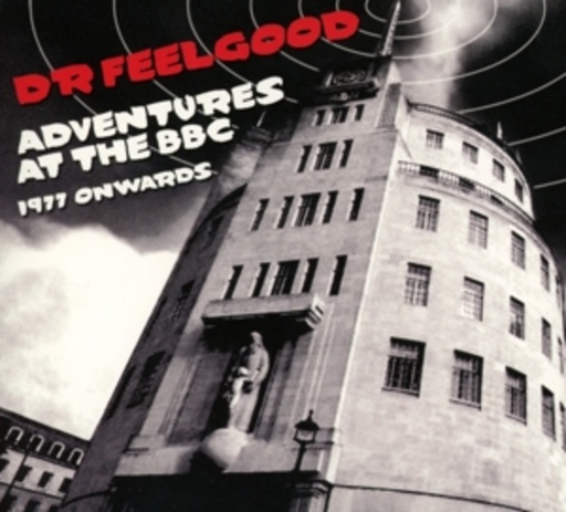 Dr. Feelgood – Adventures At The BBC