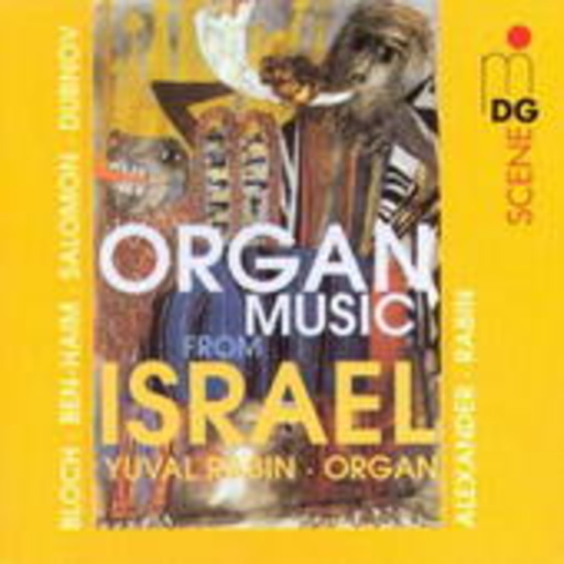 Yuval Rabin – Organ Music From Israel