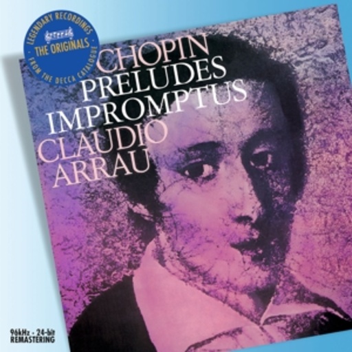 Claudio Arrau – Préludes Impromptus (Originals)