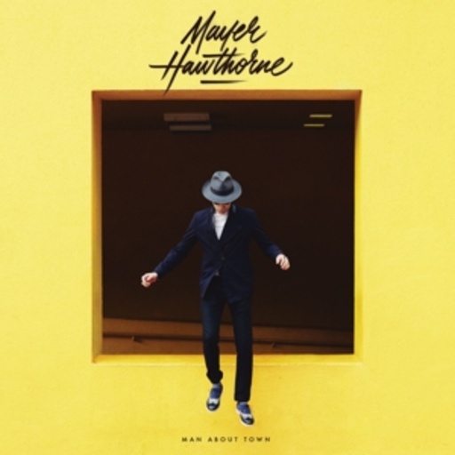 Mayer Hawthorne – Man About Town