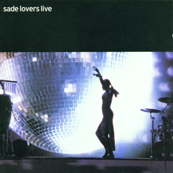 Sade – Lovers Live
