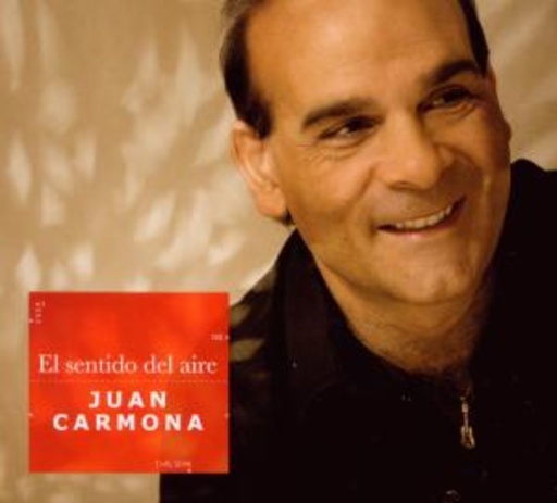Juan Carmona – El Sendido Del Aire
