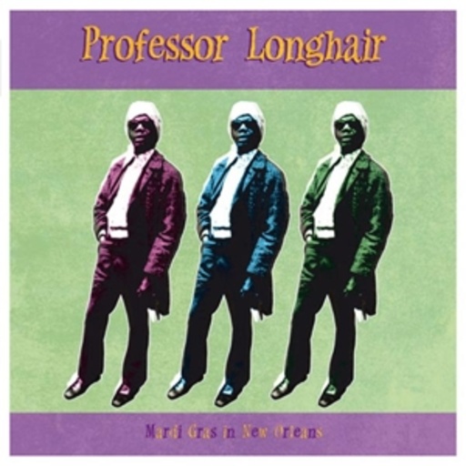 Professor Longhair – Mardi Grass In New Orleans