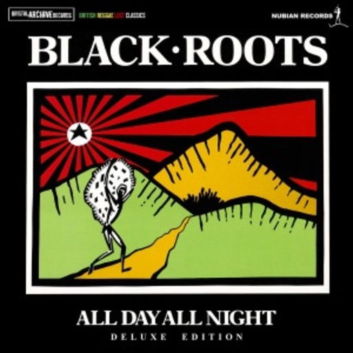 Black Roots – All Day All Night