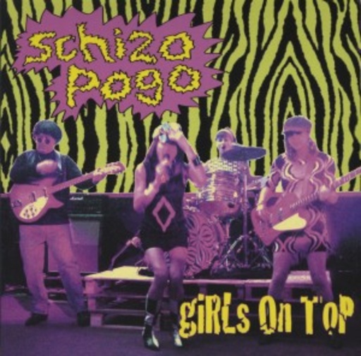 Girls On Top – Schizo Pogo