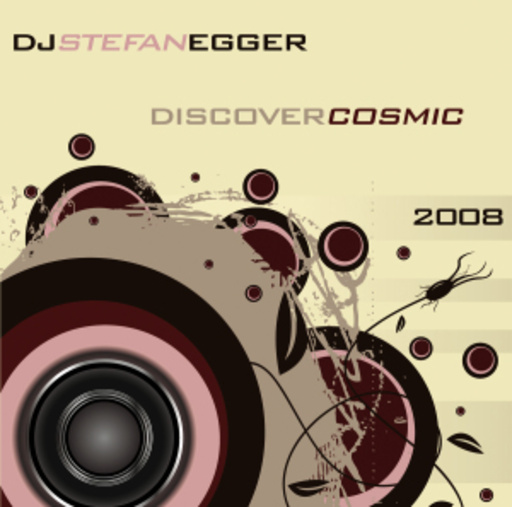 DJ Stefan Egger – Discover Cosmic 2008