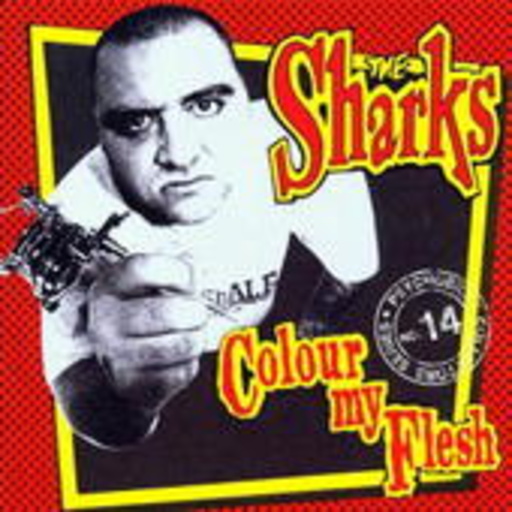 The Sharks – Colour My Flesh