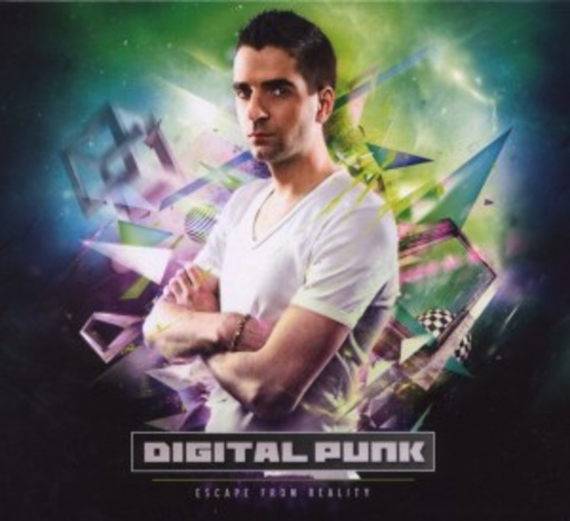 Digital Punk – Escape From Reality