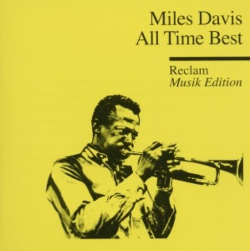 Miles Davis – Reclam Musik Edition - All Time Best: Cool & Collected
