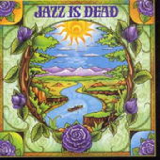 Jazz Is Dead