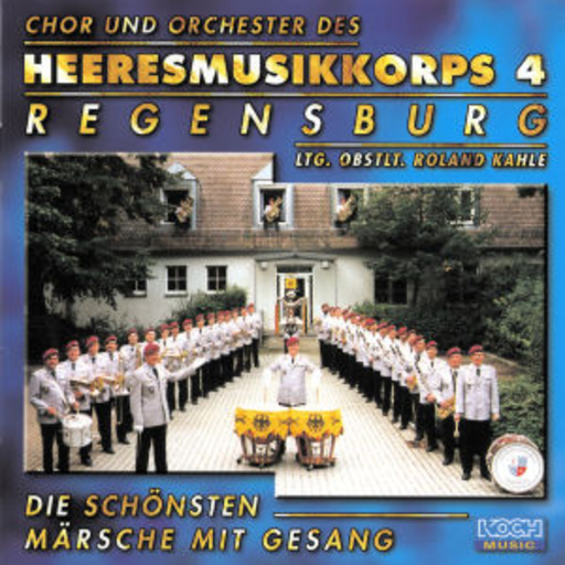 Heeresmusikkorps 4 Regensburg – Die schönsten Märsche mit Gesang