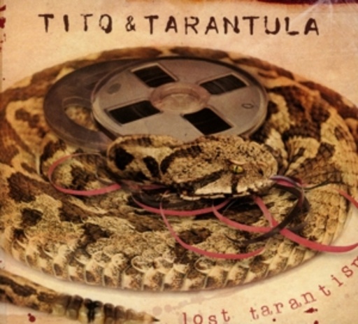 Tito & Tarantula – Lost Tarantism