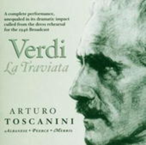 Arturo Toscanini – La Traviata