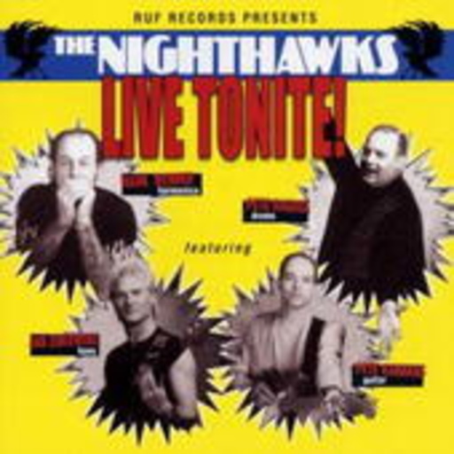 The Nighthawks – Live Tonite!