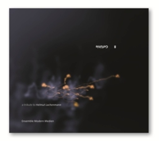 Ensemble Modern – 8 Gefühle - A Tribute To Helmut Lachenmann