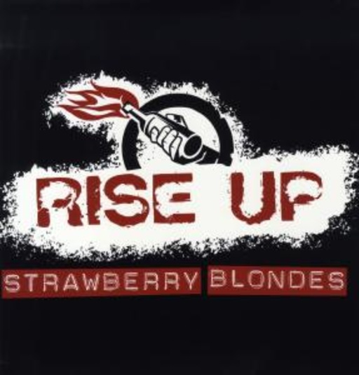 Strawberry Blondes – Rise Up