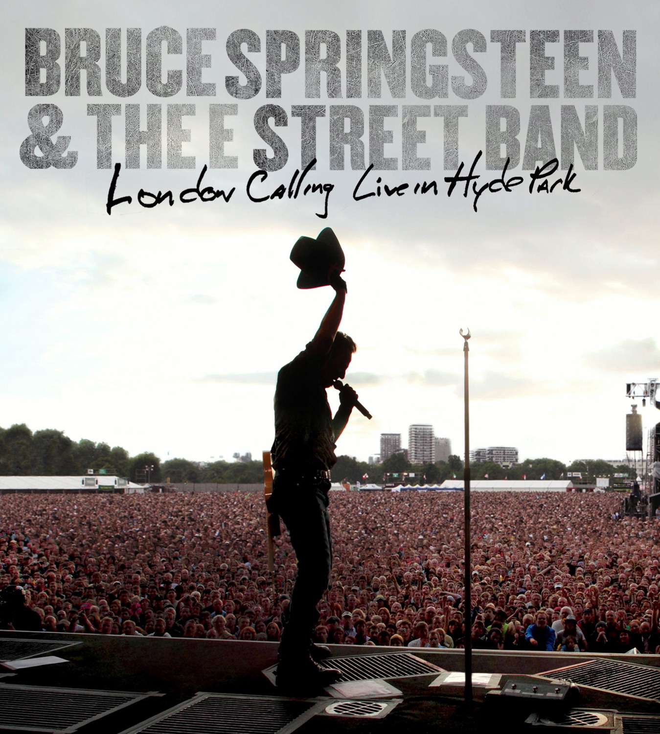 Bruce Springsteen & The E-Street Band – London Calling - Live In Hyde Park