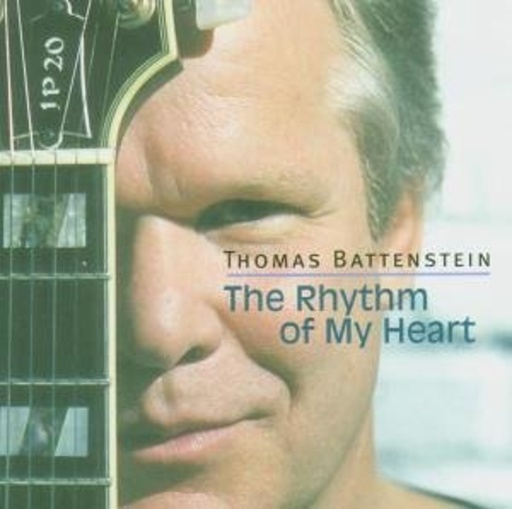 Thomas Battenstein – The Rhythm Of My Heart