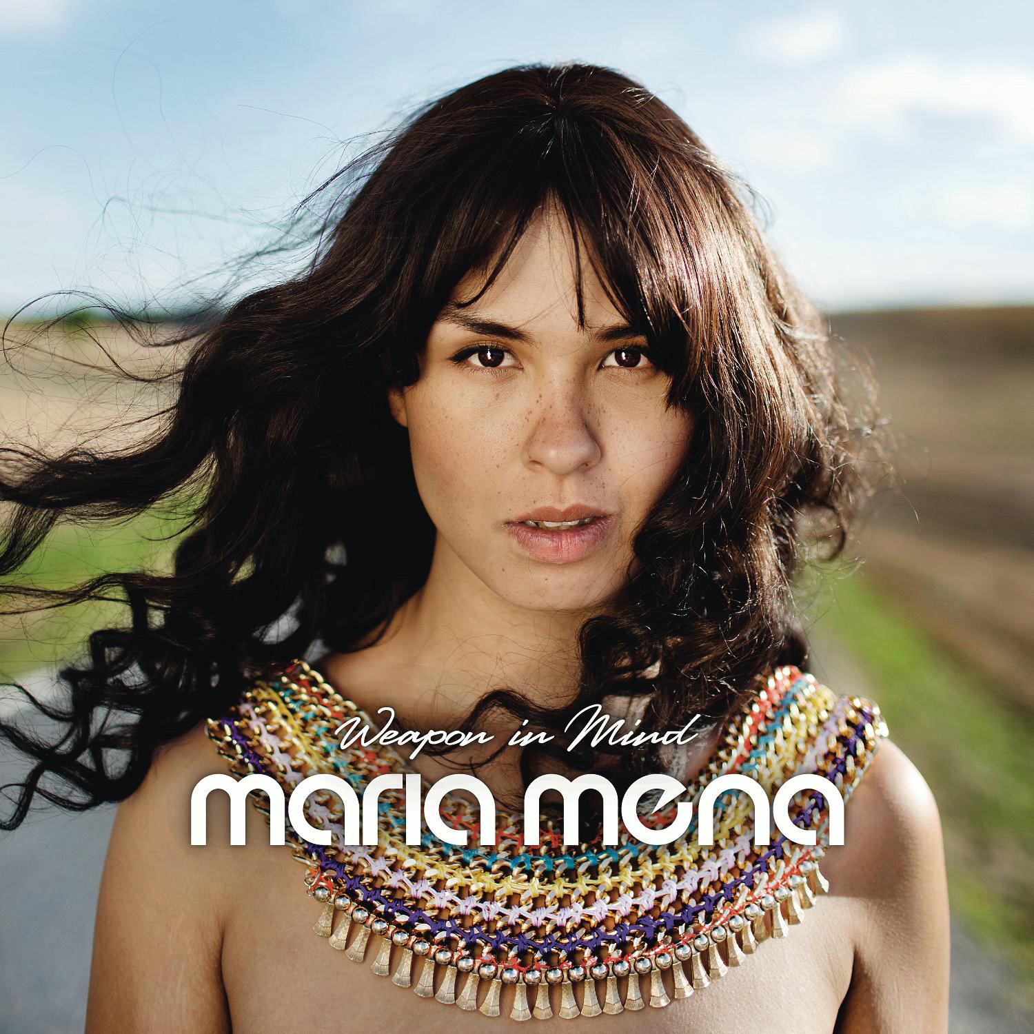 Maria Mena – Weapon In Mind