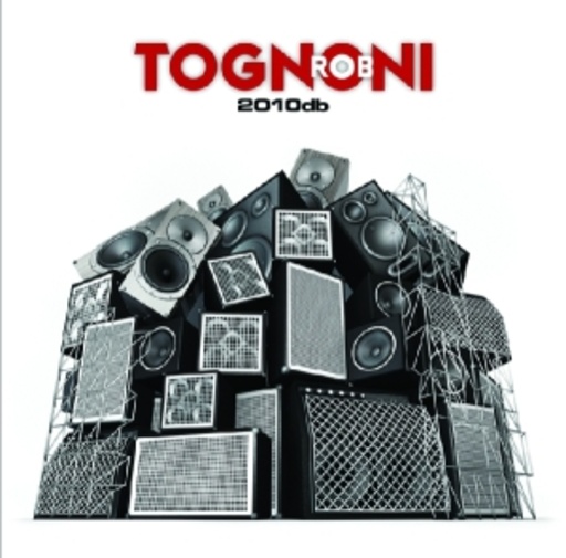 Rob Tognoni – Rob Tognoni