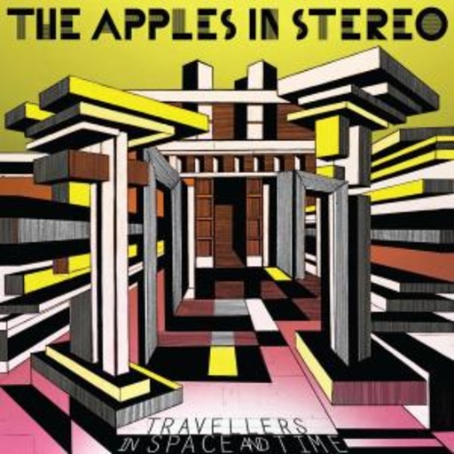The Apples In Stereo – Travellers In Space And Time