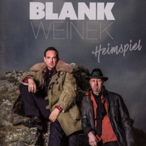 BlankWeinek – Heimspiel
