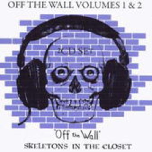Diverse – Off The Wall Volumes 1 & 2 - Skeletons In The Closet