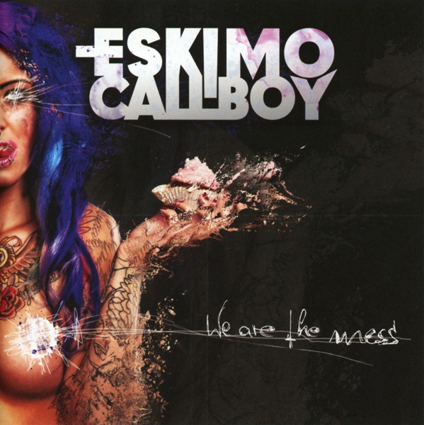 Eskimo Callboy – We Are The Mess