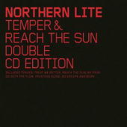 Northern Lite – Temper/Reach The Sun