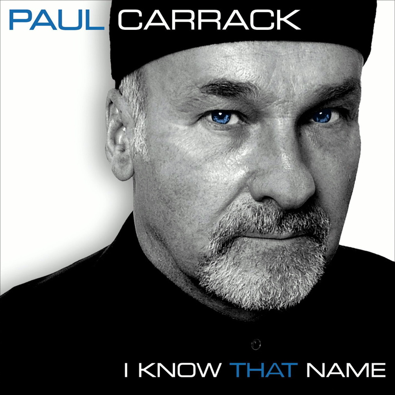 Reifes Alterswerk von Paul Carrack: das Album "I Know That Name"