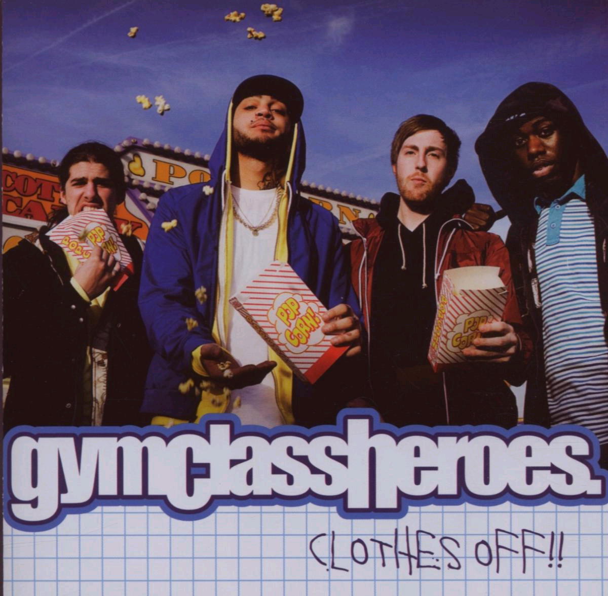 Gym Class Heroes – Clothes Off
