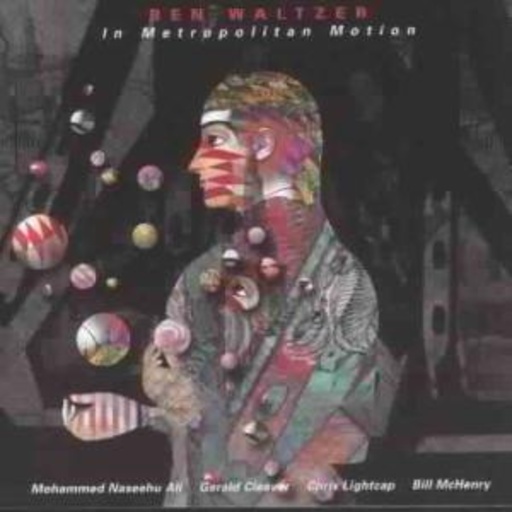 Ben Waltzer – In Metropolitan Motion