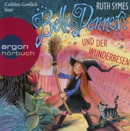 Cathlen Gawlich – Bella Donner und der Wunderbesen