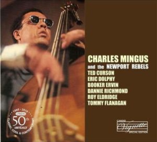 Charles Mingus – And The Newport Rebels