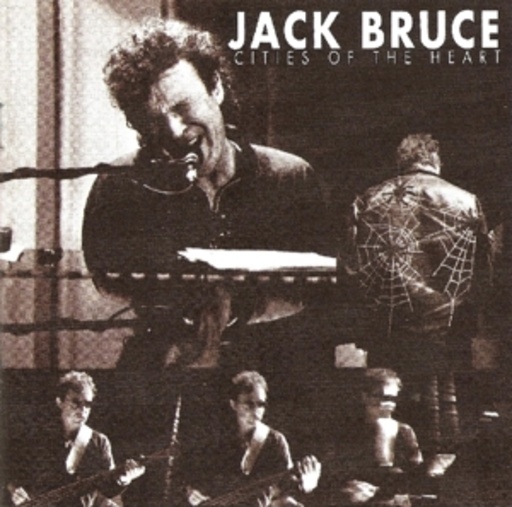 Jack Bruce – Cities Of The Heart