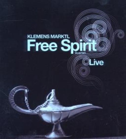 Klemens Marktl Free Spirit Quartet – Live