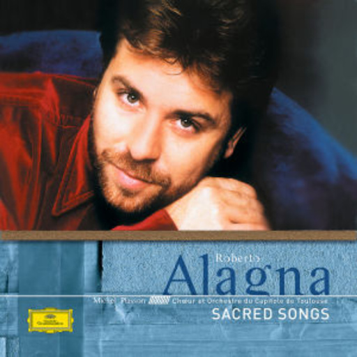 Roberto Alagna – Sacred Songs
