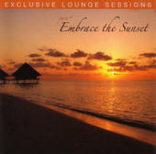 Diverse – Exclusive Lounge Sessions Part 1 - Embrace The Sunset