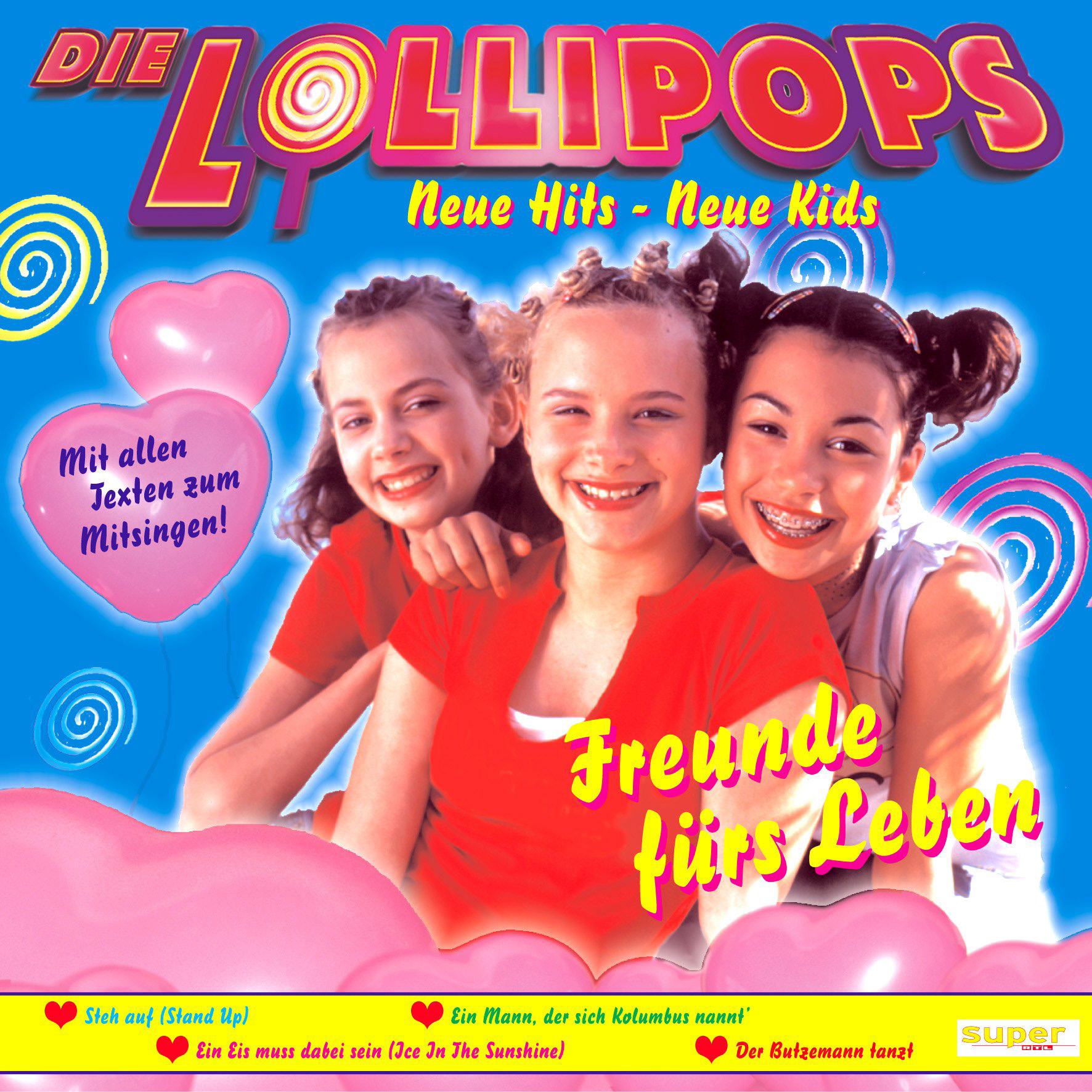 Die Lollipops – Freunde fürs Leben